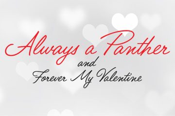 Always a Panther, Forever My Valentine
