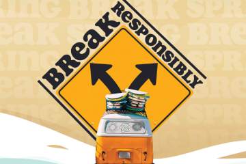 ‘Break Responsibly’ Event Empowers Students with Tools for Safer Spring Break